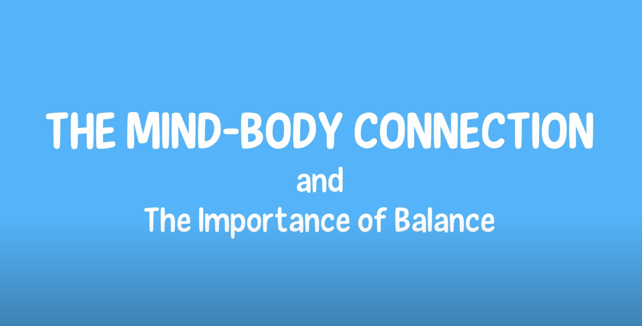Mind Body Connection